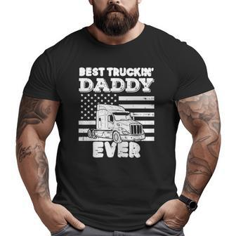 Mens American Flag Best Truckin Daddy Truck Driver Trucker Big and Tall Men T-shirt | Mazezy DE