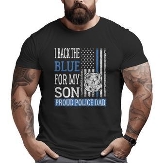 Mens I Back The Blue For My Son Proud Police Dad Cop's Father Big and Tall Men T-shirt | Mazezy