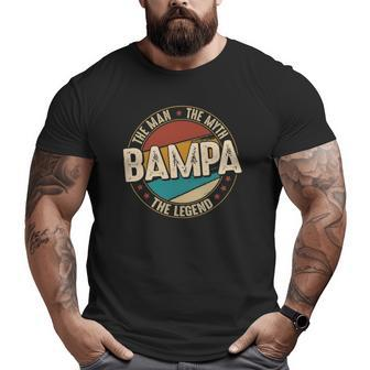Mens Bampa Man Myth Legend Fathers Day Bampa Big and Tall Men T-shirt | Mazezy