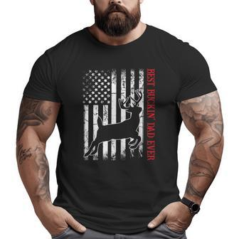 Mens Best Buckin' Dad Ever American Flag Deer Hunting Big and Tall Men T-shirt | Mazezy