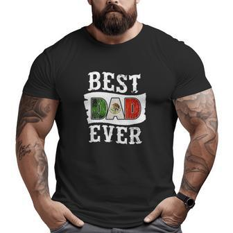 Mens Best Dad Ever Father's Day Mexican Flag Mexico Big and Tall Men T-shirt | Mazezy UK
