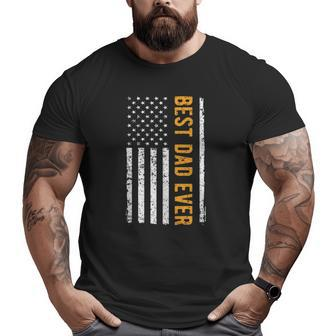 Mens Best Dad Ever Us American Flag Vintage Papa Father Big and Tall Men T-shirt | Mazezy