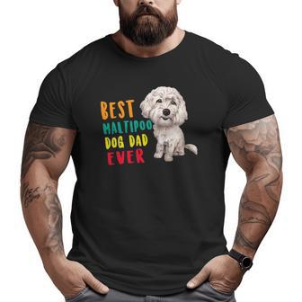 Mens Best Maltipoo Dog Dad Ever Fathers Day Cute Big and Tall Men T-shirt | Mazezy