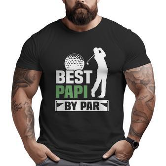 Mens Best Papi By Par Golf Grandpa Mens Fathers Day Big and Tall Men T-shirt | Mazezy AU