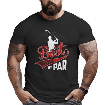 Mens Best Peepaw By Par Golf Lover Sports Fathers Day Big and Tall Men T-shirt | Mazezy