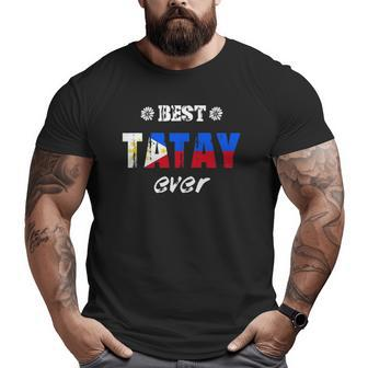 Mens Best Tatay Ever Filipino Father Big and Tall Men T-shirt | Mazezy UK