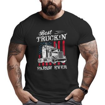 Mens Best Truckin Papaw Ever Big Rig Trucker Father's Day Big and Tall Men T-shirt | Mazezy