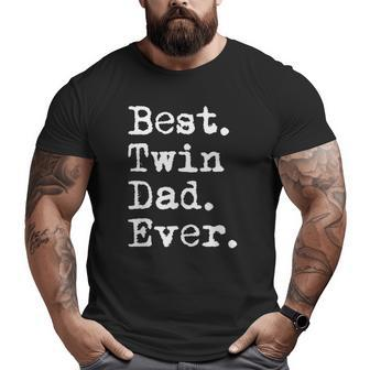 Mens Best Twin Dad Ever Father's Day Saying For Dad Of Twins Big and Tall Men T-shirt | Mazezy
