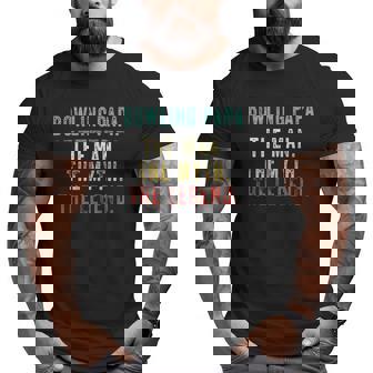 Mens Bowling Papa Fathers Day Bowling Man Myth Legend Big and Tall Men T-shirt | Mazezy