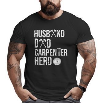 Mens Carpenter Dad Woodworking Carpentry Big and Tall Men T-shirt | Mazezy