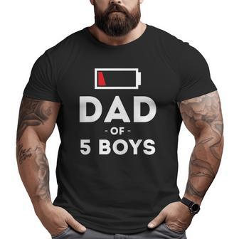 Mens Dad Of 5 Boys Clothing For Father Husband Dad Men Big and Tall Men T-shirt | Mazezy