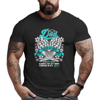 Mens Dad Forever My Angel Your Wings Were Ready Big and Tall Men T-shirt | Mazezy