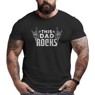 Mens This Dad Rocks Rock N Roll Heavy Metal Father's Day Big and Tall Men T-shirt | Mazezy