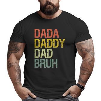 Mens Mens Dada Daddy Dad Bruh Dad Big and Tall Men T-shirt | Mazezy