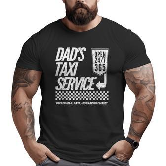 Mens Dad's Taxi Service Father's Day For Men Big and Tall Men T-shirt | Mazezy
