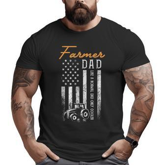 Mens Farmer Dad Like A Normal Dad Only Cooler Usa Flag Farming Big and Tall Men T-shirt | Mazezy