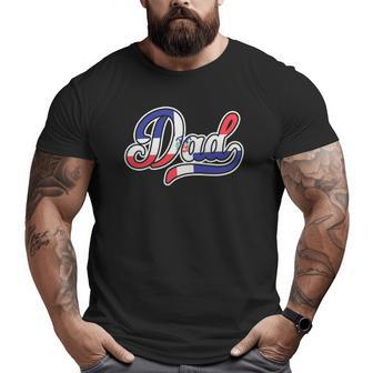 Mens Father's Day For Dominican Dad Dominican Republic Flag Big and Tall Men T-shirt | Mazezy CA