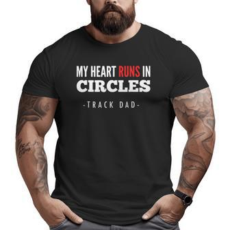 Mens Favorite Runner Run In Circles Track Dad Big and Tall Men T-shirt | Mazezy