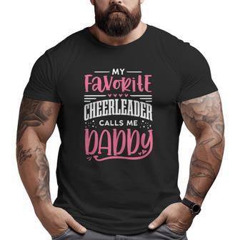 Mens Cheerleading Daughter Father Cheer Dad Big and Tall Men T-shirt | Mazezy