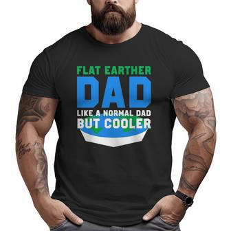 Mens Flat Earther Dad Big and Tall Men T-shirt | Mazezy