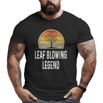 Mens Leaf Blowing Legend Lawn Grass Cutting Dad Gif Big and Tall Men T-shirt | Mazezy
