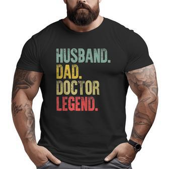 Mens Vintage Husband Dad Doctor Legend Retro Big and Tall Men T-shirt | Mazezy