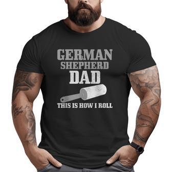 Mens German Shepherd Dad Dog Hair German Shepherd Big and Tall Men T-shirt | Mazezy