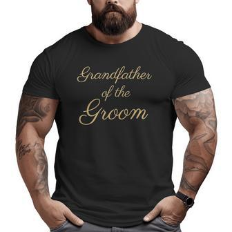 Mens Grandfather Of The Groom Gold Script Font Wedding Big and Tall Men T-shirt | Mazezy DE