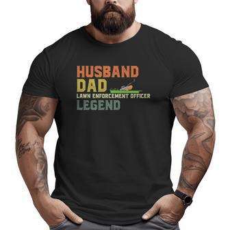 Mens Husband Dad Lawn Enforcement Officer Legend Big and Tall Men T-shirt | Mazezy