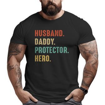 Mens Husband Daddy Protector Hero Dad Father Fathers Day Big and Tall Men T-shirt | Mazezy