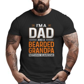 Mens I'm A Dad And A Bearded Grandpa Beard Lover Father Big and Tall Men T-shirt | Mazezy