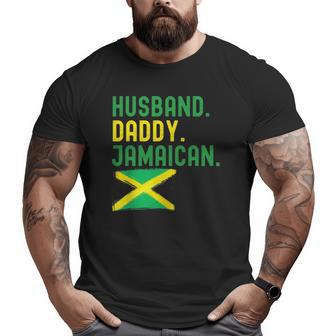Mens Jamaican Dad Father's Day Husband Daddy Jamaica Flag Big and Tall Men T-shirt | Mazezy