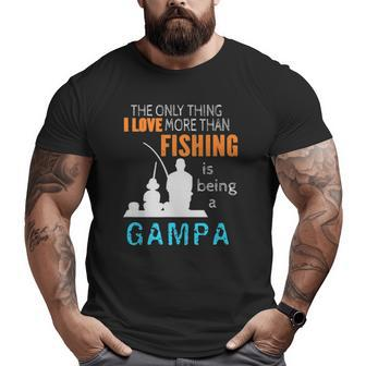 Mens More Than Love Fishing Gampa Special Grandpa Big and Tall Men T-shirt | Mazezy