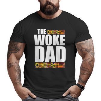 Mens Oheneba The Woke Dad Father's Day Black Pride Big and Tall Men T-shirt | Mazezy