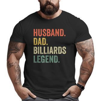 Mens Pool Player Husband Dad Billiards Legend Vintage Big and Tall Men T-shirt | Mazezy