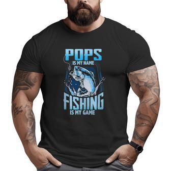 Mens Pops Is My Name Fishing Is My Game Father's Day Big and Tall Men T-shirt | Mazezy