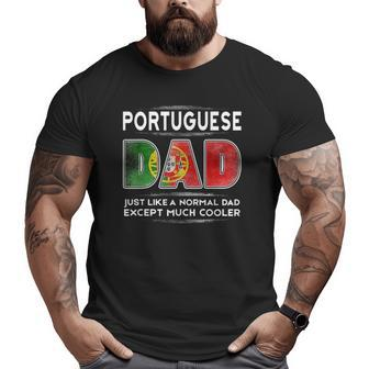 Mens Portuguese Dad Is Much Cooler Father's Day Flag Big and Tall Men T-shirt | Mazezy