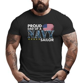 Mens Proud Dad Of A Navy Sailor Big and Tall Men T-shirt | Mazezy