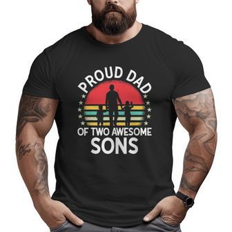 Mens Proud Dad Of Two Awesome Sons Cool Father Retro Big and Tall Men T-shirt | Mazezy
