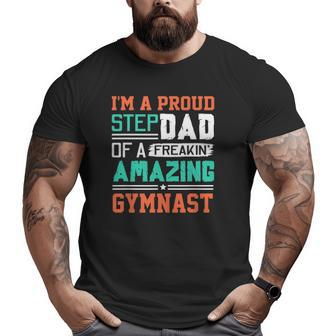 Mens Proud Stepdad Of A Freakin' Awesome Gymnast Stepfather Big and Tall Men T-shirt | Mazezy