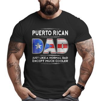 Mens Puerto Rican Dad Is Much Cooler Father's Day Flag Big and Tall Men T-shirt | Mazezy
