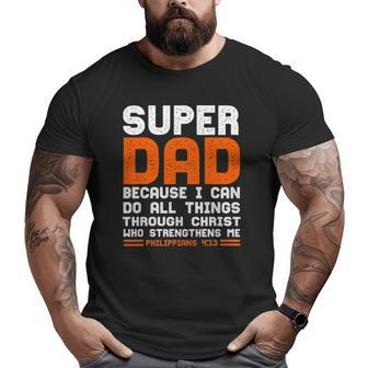 Mens I Can Do All Things Christian Jesus Fathers Dad Big and Tall Men T-shirt | Mazezy