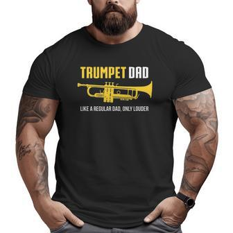 Mens Trumpet Dad Cute Marching Band Big and Tall Men T-shirt | Mazezy