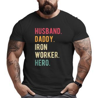 Mens Vintage Husband Daddy Iron Worker Hero Fathers Day Big and Tall Men T-shirt | Mazezy