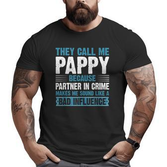 Mens They Call Me Pappy Christmas Father's Day Dad Big and Tall Men T-shirt | Mazezy