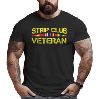 Military Strip Club Veteran T Strip Club Veteran Big and Tall Men T-shirt | Mazezy