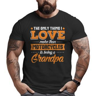 Motorcycle Grandpa Love More Than Motorycles Big and Tall Men T-shirt | Mazezy