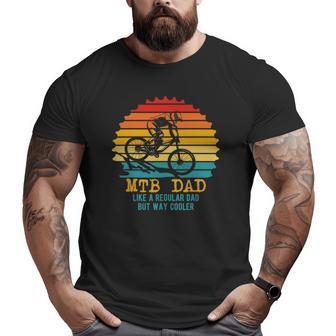 Mtb Dad Apparel Retro Mountain Bike Dad Big and Tall Men T-shirt | Mazezy