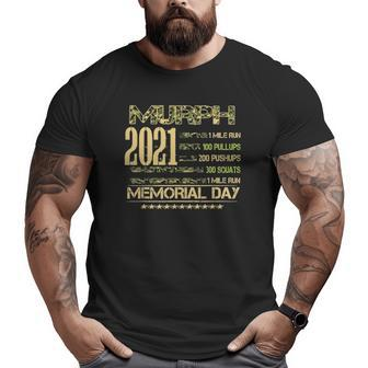 Murph 2021 Workout Challenge American Memorial Day Wod Big and Tall Men T-shirt | Mazezy