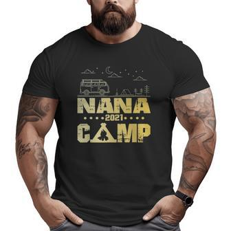 Nana Camp 2021 Nana Tribe Vacation Big and Tall Men T-shirt | Mazezy